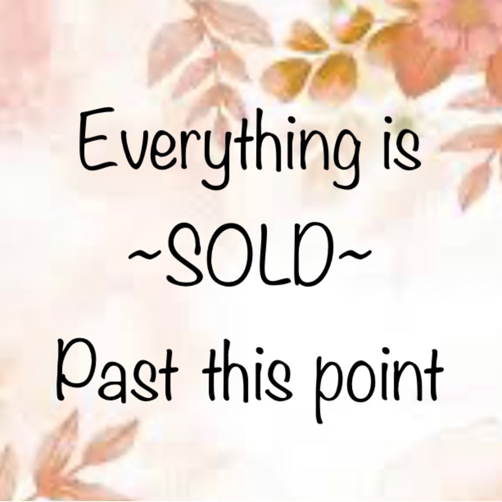 Sold Past This Point 💗